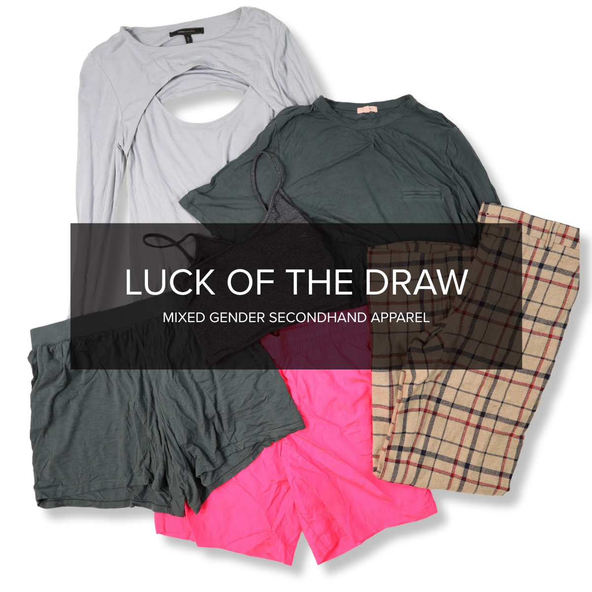 The Luck of the Draw Mystery Women's Secondhand Clothing - NuSource