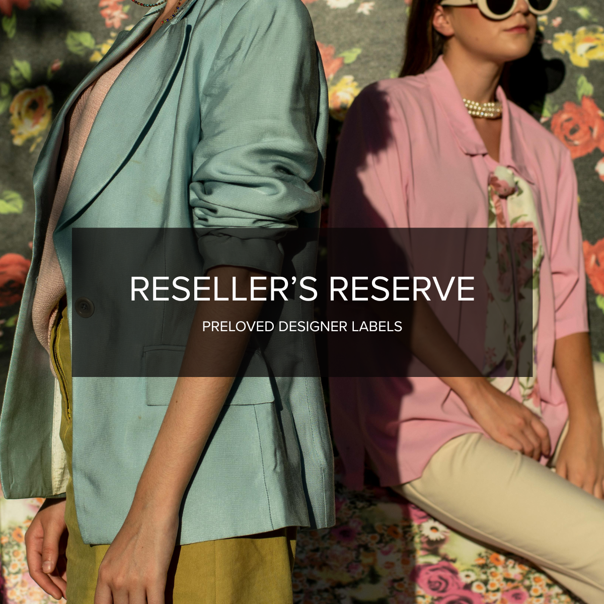 Reseller's Reserve Women’s Preloved Designer Labels - NuSource
