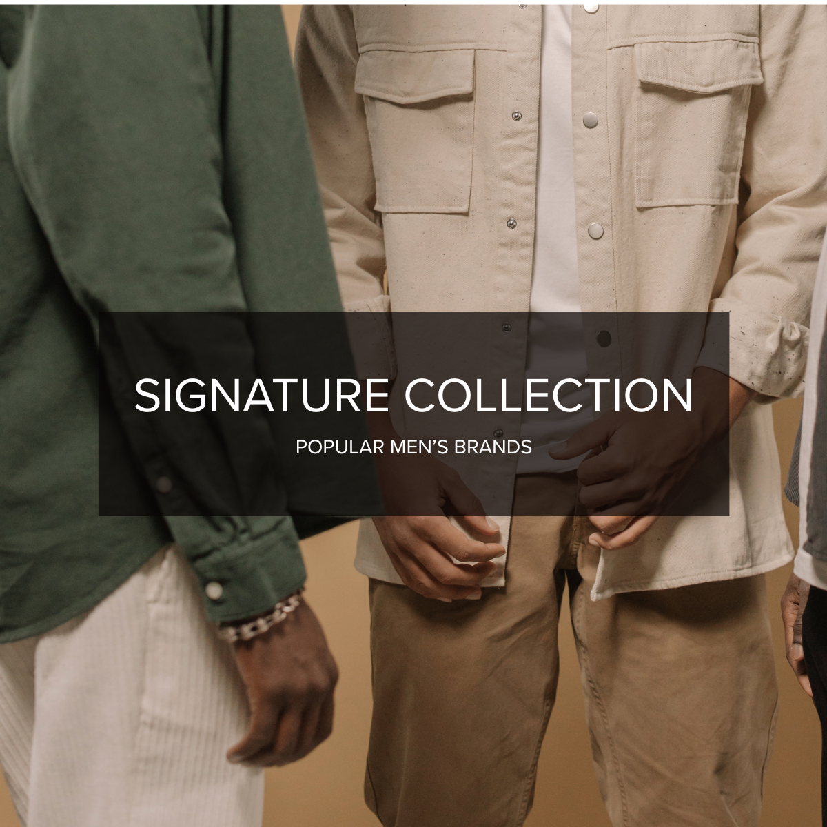 Signature Collection: Men's Most Wanted Assorted Brands