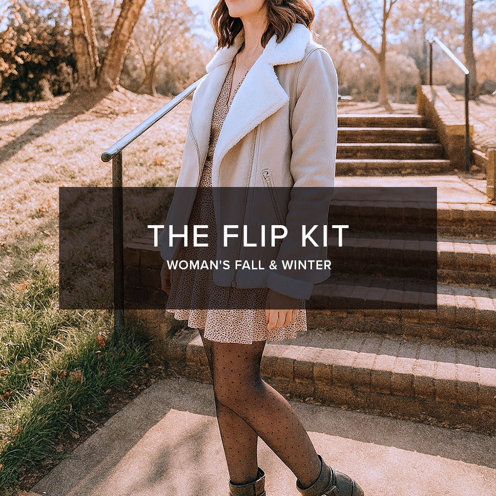 The Flip Kit: Woman's Fall & Winter